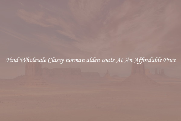 Find Wholesale Classy norman alden coats At An Affordable Price