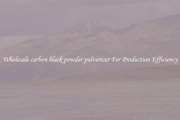 Wholesale carbon black powder pulverizer For Production Efficiency