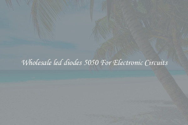 Wholesale led diodes 5050 For Electronic Circuits
