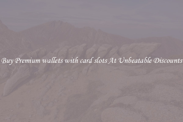 Buy Premium wallets with card slots At Unbeatable Discounts