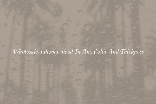 Wholesale dahoma wood In Any Color And Thickness