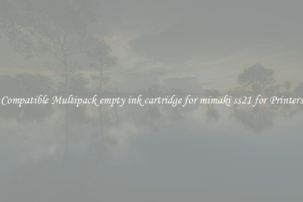Compatible Multipack empty ink cartridge for mimaki ss21 for Printers