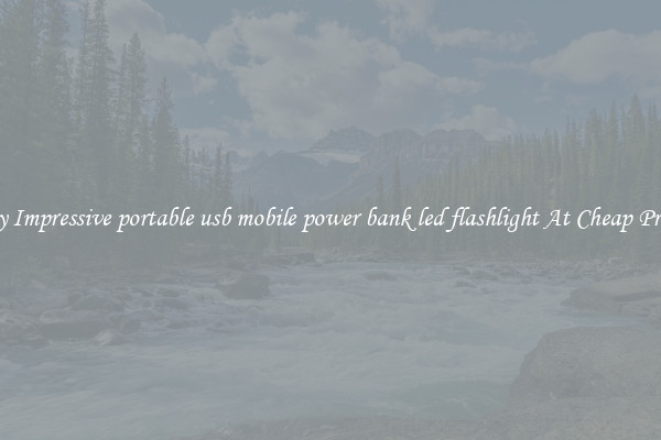 Buy Impressive portable usb mobile power bank led flashlight At Cheap Prices