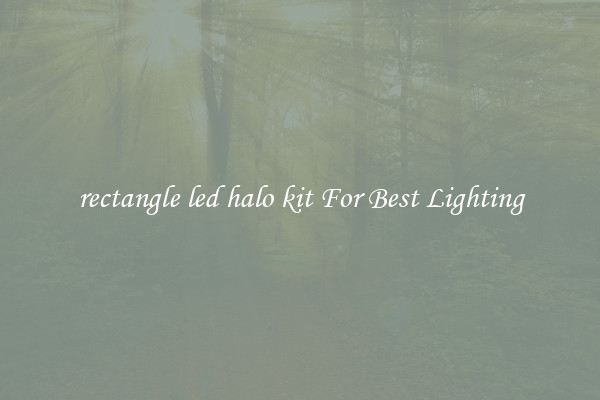 rectangle led halo kit For Best Lighting