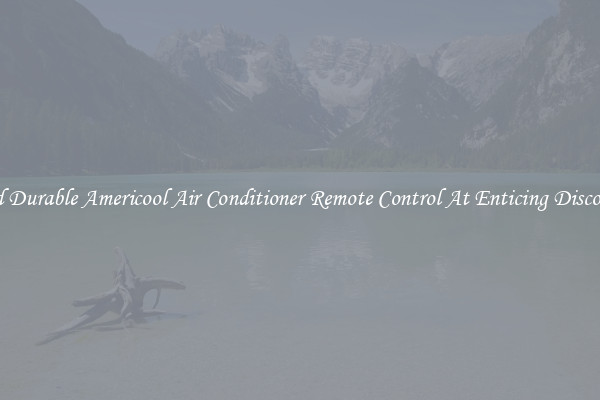 Find Durable Americool Air Conditioner Remote Control At Enticing Discounts