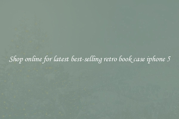 Shop online for latest best-selling retro book case iphone 5